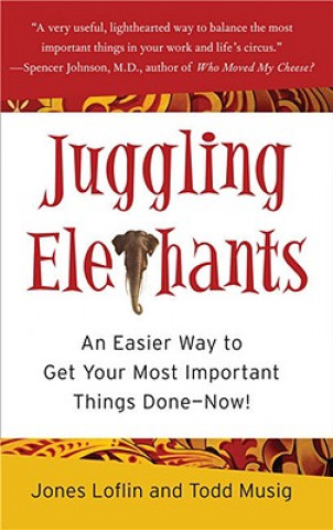 Kniha Juggling Elephants Jones Loflin