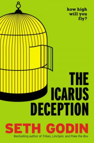 Kniha Icarus Deception Seth Godin