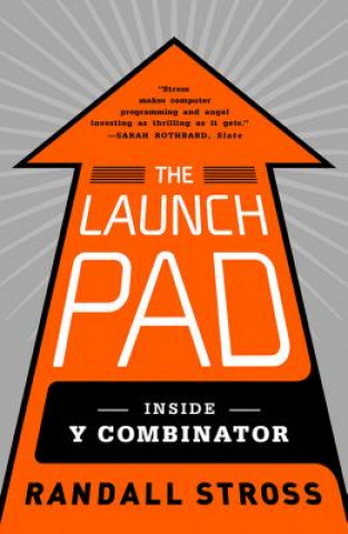 Книга The Launch Pad Randall Stross