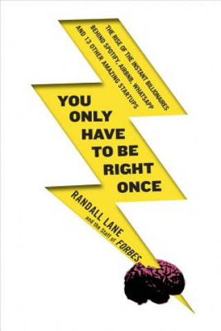 Libro You Only Have to Be Right Once Randall Lane