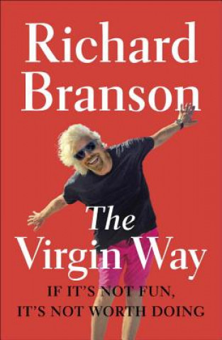 Könyv The Virgin Way Richard Branson