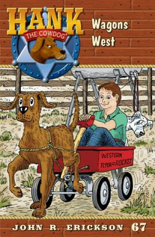 Buch Wagons West John R. Erickson