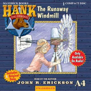 Audio The Runaway Windmill John R. Erickson
