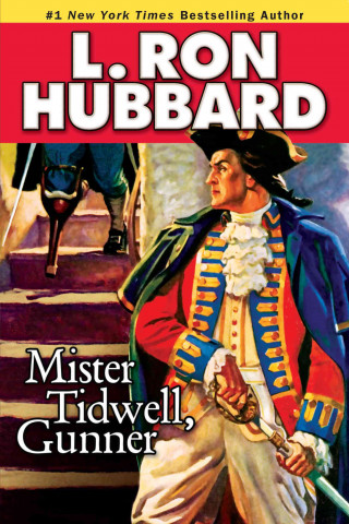 Книга Mister Tidwell Gunner L. Ron Hubbard