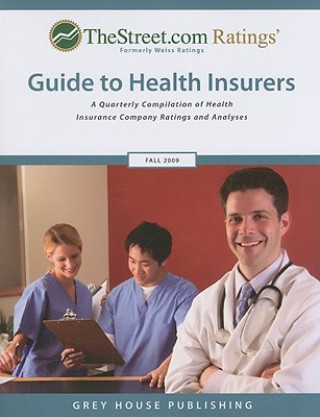 Kniha TheStreet.com Ratings' Guide to Health Insurers, Fall 2009 Street. com Ratings