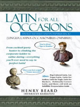 Könyv Latin for All Occasions Henry Beard