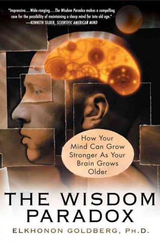 Könyv The Wisdom Paradox Elkhonon Goldberg