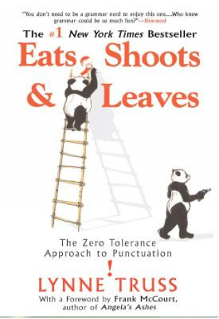 Kniha Eats, Shoots & Leaves Lynne Truss