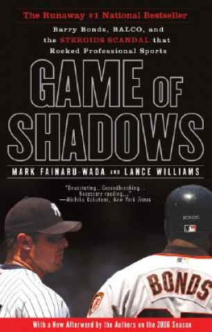 Kniha Game of Shadows Mark Fainaru-Wada