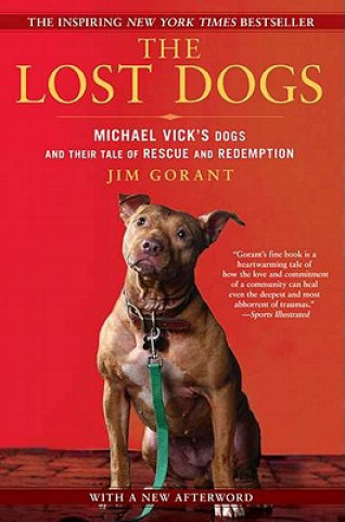 Livre The Lost Dogs Jim Gorant