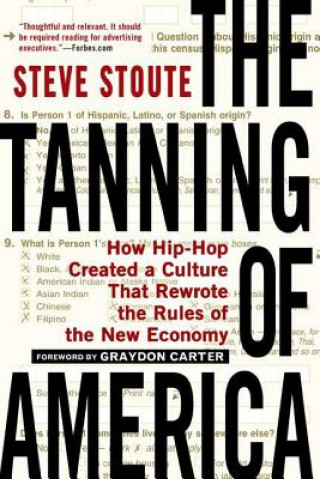 Könyv The Tanning of America Steve Stoute