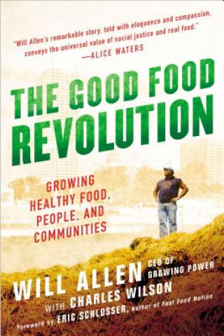 Książka The Good Food Revolution Will Allen