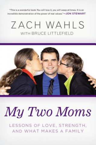 Könyv My Two Moms Zach Wahls
