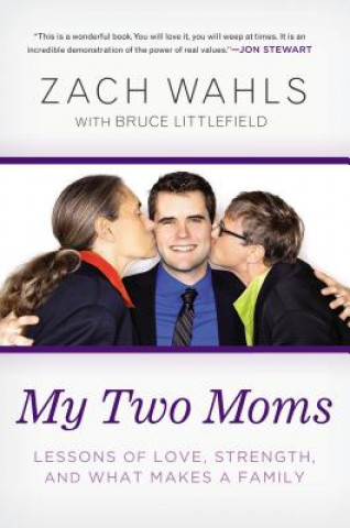 Kniha My Two Moms Zach Wahls