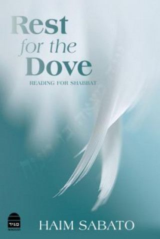 Книга Rest for the Dove Haim Sabato