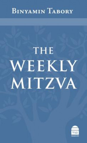 Buch The Weekly Mitzva Binyamin Tabory