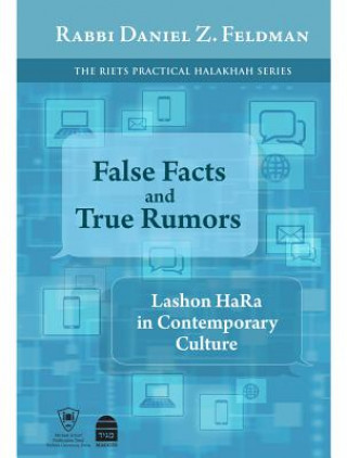 Carte False Facts and True Rumors Daniel Z. Feldman