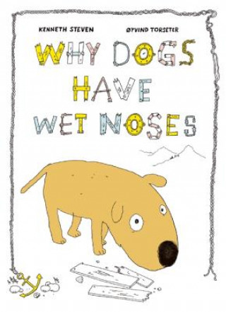 Knjiga Why Dogs Have Wet Noses Kenneth Steven