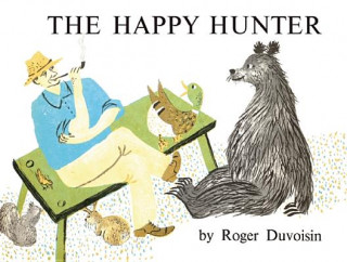 Kniha Happy Hunter Roger Duvoisin