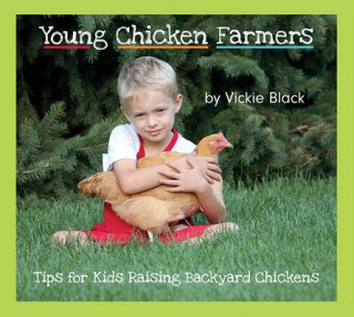 Kniha Young Chicken Farmers Vickie Black