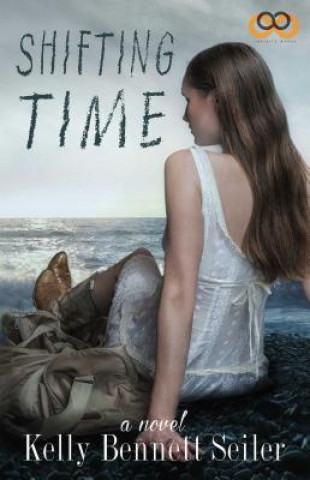 Book Shifting Time Kelly Bennett Seiler
