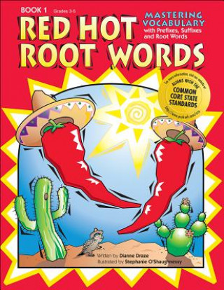 Kniha Red Hot Root Words Dianne Draze