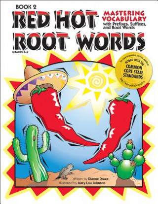 Книга Red Hot Root Words Dianne Draze