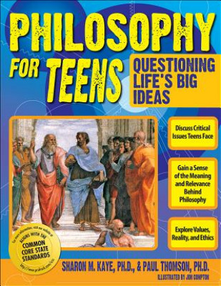 Kniha Philosophy for Teens Sharon M. Kaye