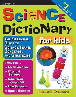 Kniha Science Dictionary for Kids Laurie E. Westphal