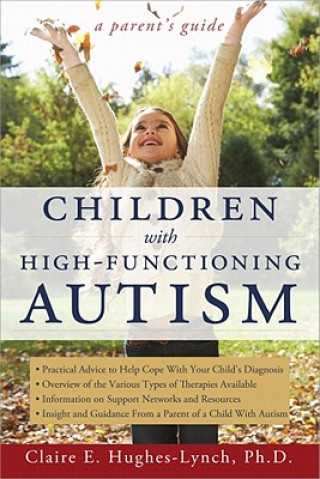 Книга Children With High-Functioning Autism Claire E. Hughes-lynch