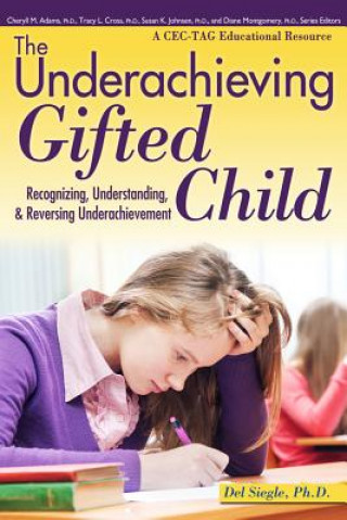 Kniha Underachieving Gifted Child Del Siegle