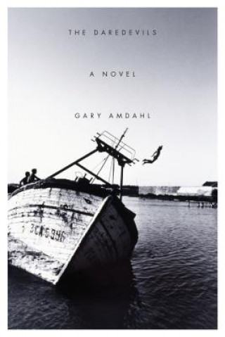 Kniha Daredevils Gary Amdahl
