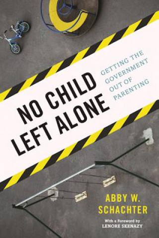 Kniha No Child Left Alone Abby W. Schachter