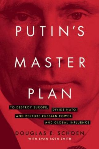 Книга Putin's Master Plan Douglas E. Schoen