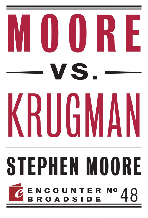 Könyv Moore vs. Krugman Stephen Moore