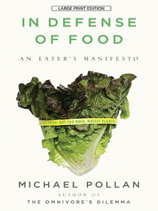 Kniha In Defense of Food Michael Pollan