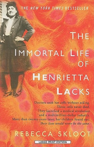 Könyv The Immortal Life of Henrietta Lacks Rebecca Skloot
