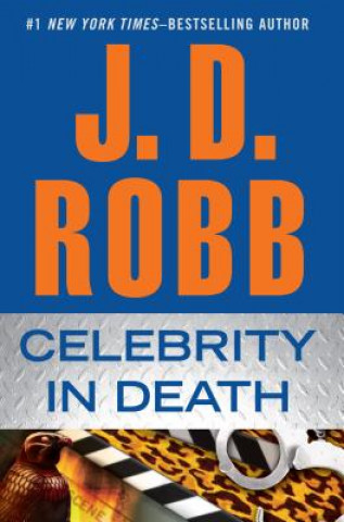 Kniha Celebrity in Death J. D. Robb