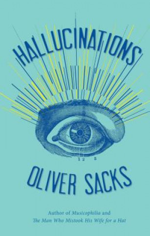 Kniha Hallucinations Oliver W. Sacks