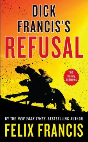 Book Dick Francis's Refusal Francis Felix