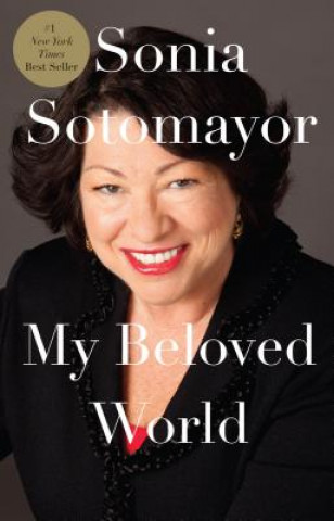 Könyv My Beloved World Sonia Sotomayor