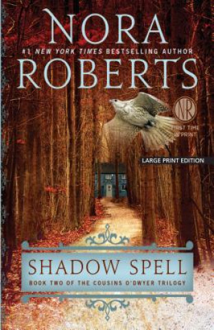 Könyv Shadow Spell Nora Roberts