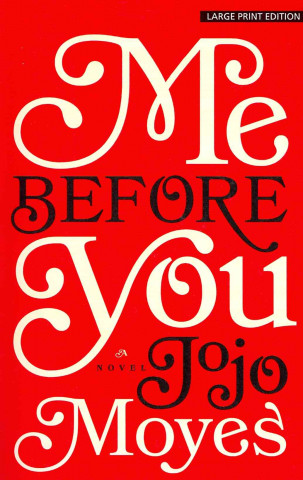 Kniha Me Before You Jojo Moyes