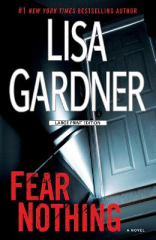 Könyv Fear Nothing Lisa Gardner