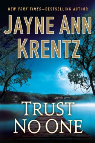 Книга Trust No One Jayne Ann Krentz