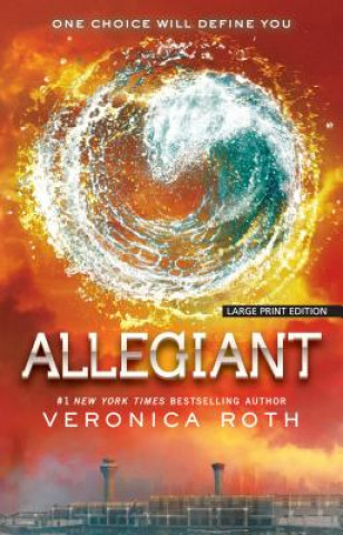 Kniha Allegiant Veronica Roth