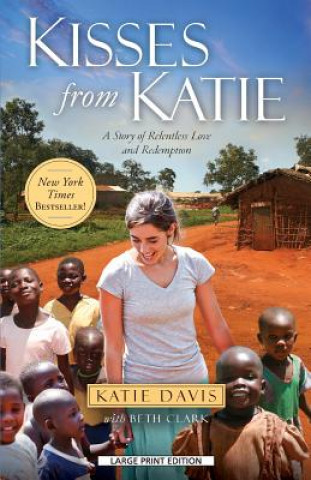 Kniha Kisses From Katie Katie Davis