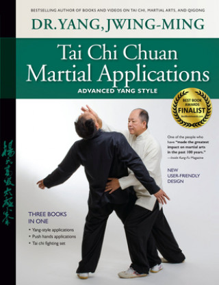 Kniha Tai Chi Chuan Martial Applications Jwing-Ming Yang