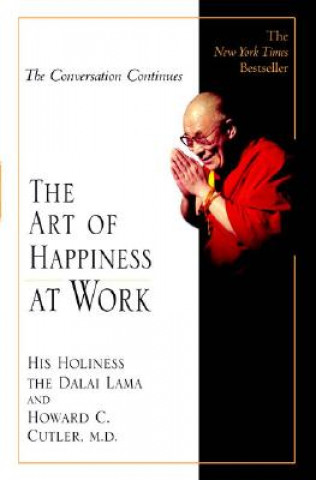 Kniha The Art Of Happiness At Work Dalai Lama XIV