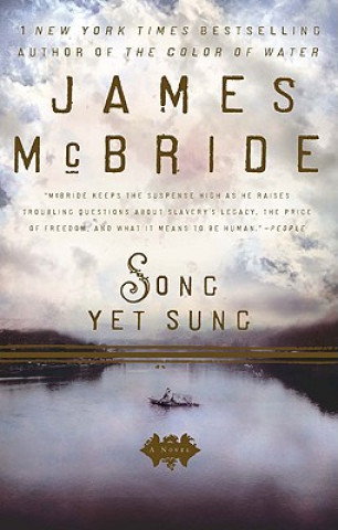 Könyv Song Yet Sung James McBride